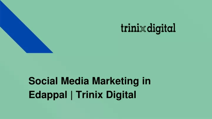 social media marketing in edappal trinix digital