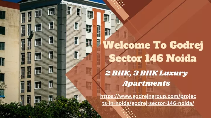 welcome to godrej sector 146 noida