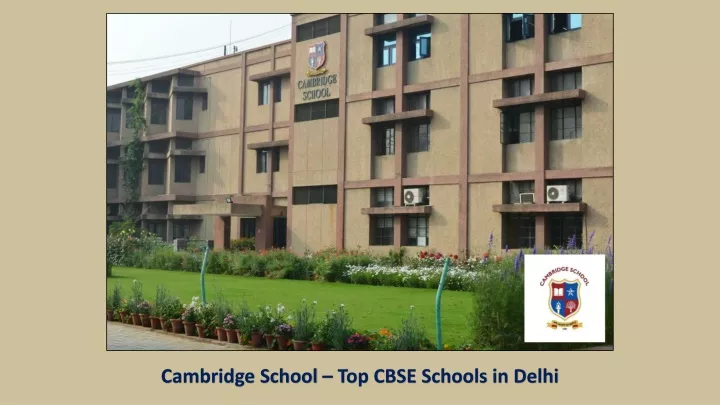 cambridge school top cbse schools in delhi