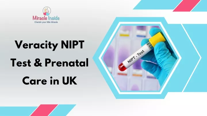 veracity nipt test prenatal care in uk