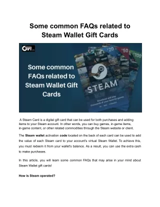 Some common FAQs related to Steam Wallet Gift Cards