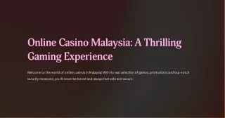 Online-Casino-Malaysia-A-Thrilling-Gaming-Experience