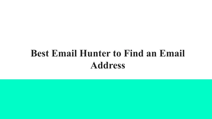 best email hunter to find an email address