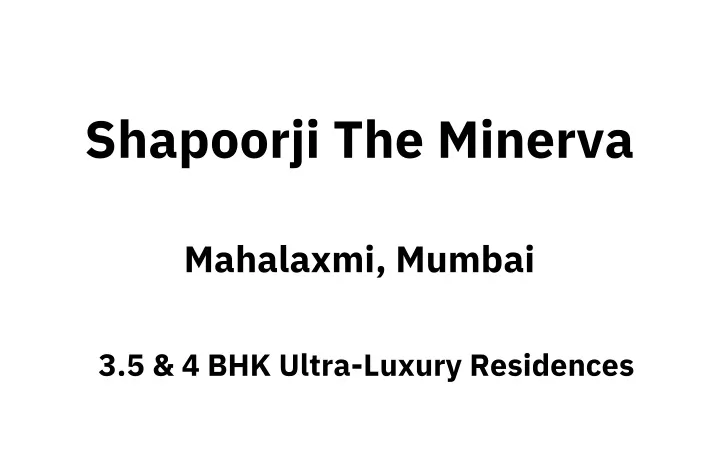 shapoorji the minerva