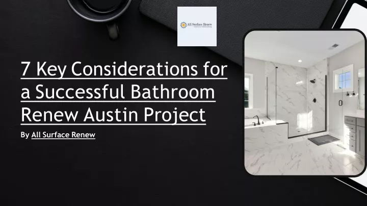 7 key considerations for a successful bathroom renew austin project by all surface renew