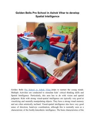 Golden Bells Pre School in Ashok Vihar to develop Spatial Intelligence