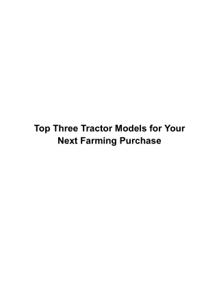 Top Three Tractor Models for Your Next Farming Purchase