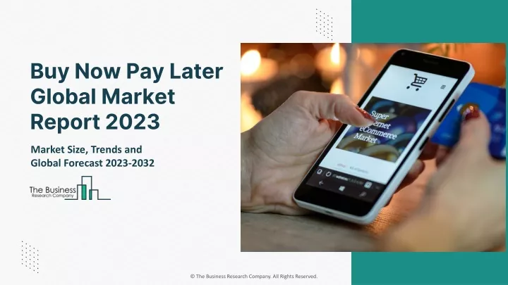 buy now pay later global market report 2023