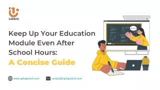 Keep Up Your Education Module Even After School Hours_ A Concise Guide