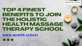 Top 4 finest benefits to join the holistic health massage therapy school