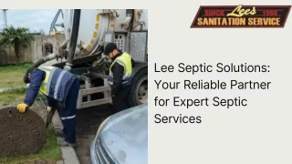 Lee Septic Solutions Your Reliable Partner for Expert Septic Services