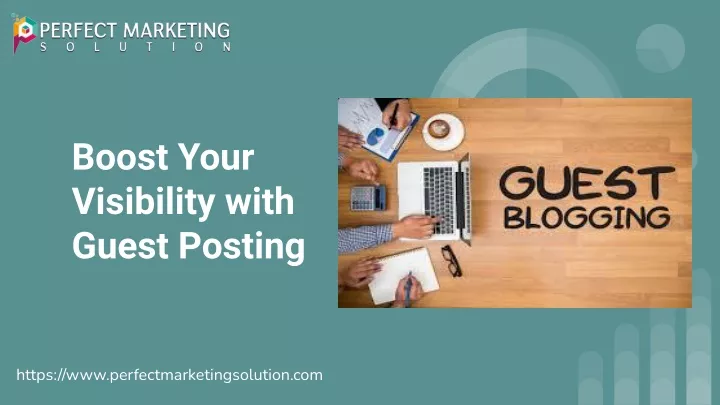 boost your visibility with guest posting