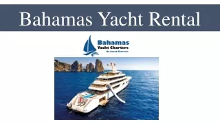 Bahamas Yacht Rental