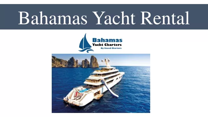 bahamas yacht rental