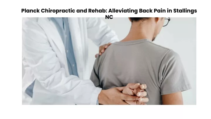 planck chiropractic and rehab alleviating back