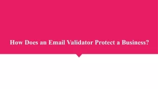 How Does an Email Validator Protect a Business_