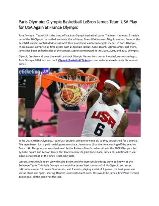 Paris Olympic Olympic Basketball LeBron James Team USA Play for USA Again at France Olympic