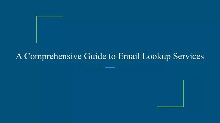 a comprehensive guide to email lookup services