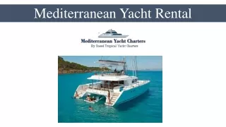 Mediterranean Yacht Rental