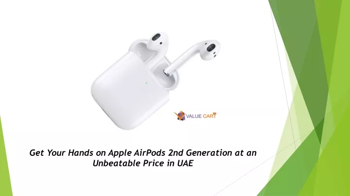 get your hands on apple airpods 2nd generation