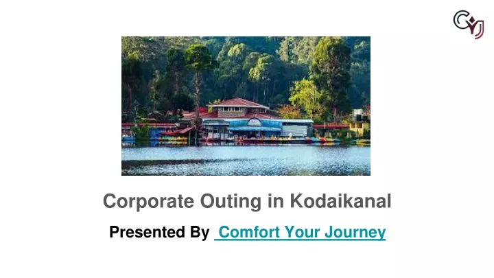 corporate outing in kodaikanal
