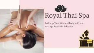Choose Exceptional Massage Services in Sakinaka | Royal Thai Spa