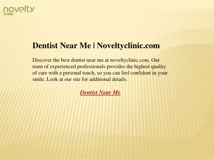 dentist near me noveltyclinic com discover