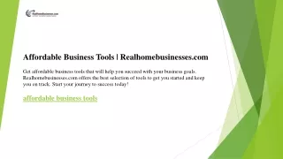 Affordable Business Tools  Realhomebusinesses.com