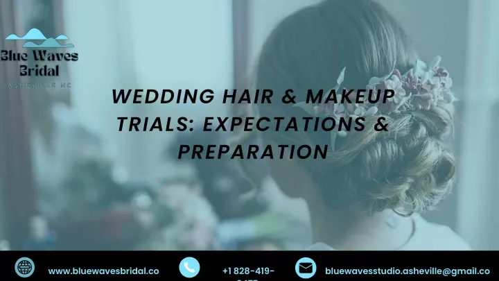 wedding hair makeup trials expectations