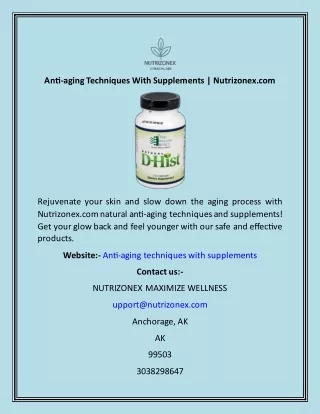 Anti-aging Techniques With Supplements  Nutrizonex