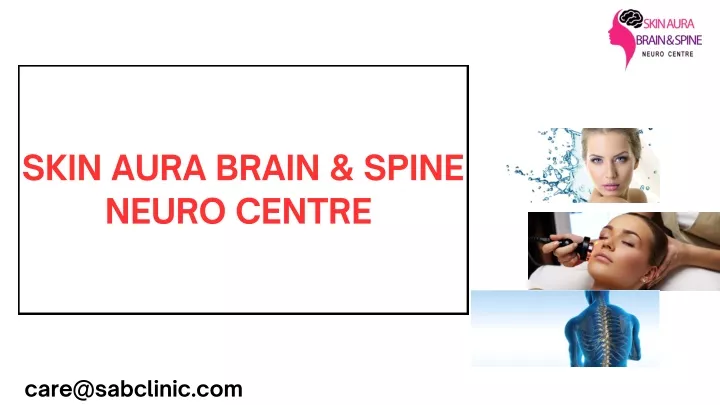 skin aura brain spine neuro centre