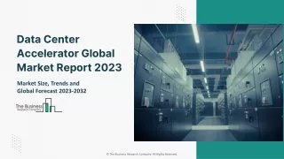 data center accelerator global market report 2023