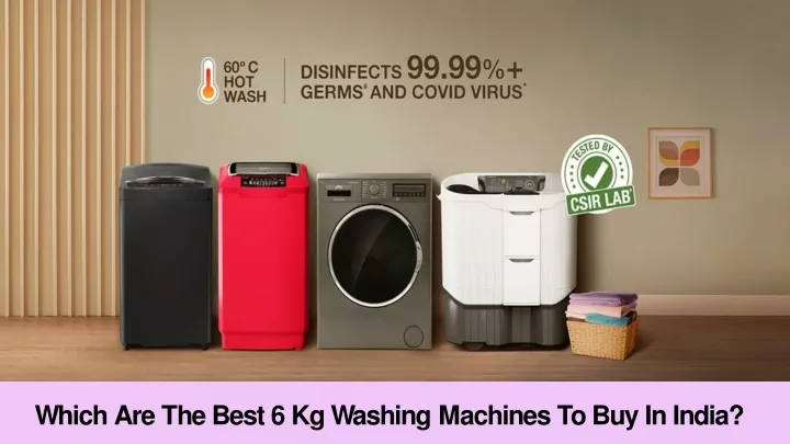 which are the best 6 kg washing machines