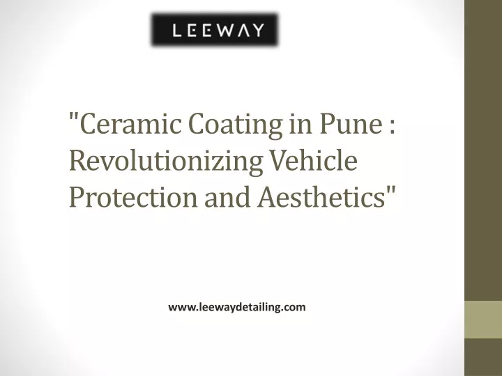 ceramic coating in pune revolutionizing vehicle protection and aesthetics