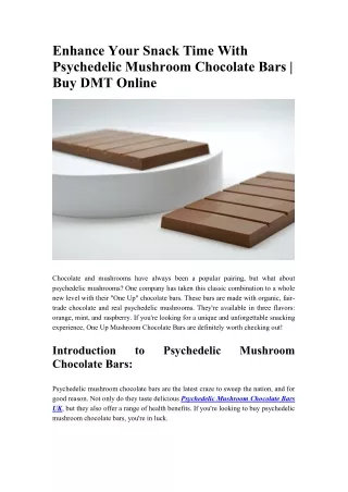 Enhance Your Snack Time With Psychedelic Mushroom Chocolate Bars - Buy DMT Online