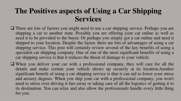 the positives aspects of using a car shipping services