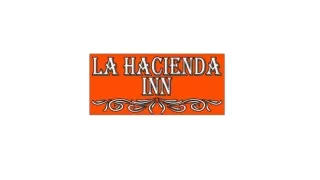 La Hacienda Inn June 2023