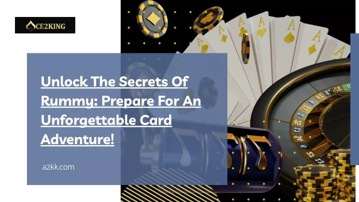 unlock the secrets of rummy prepare