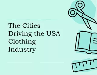 The Cities Driving the USA Clothing Industry