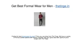 Get Best Formal Wear for Men - thetinge