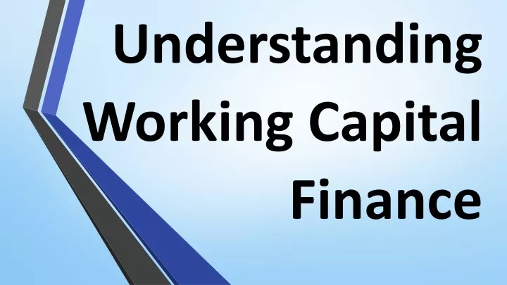 understanding working capital finance