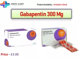 Buy gabapentin Online to Treat Your Moderate to Severe Pain