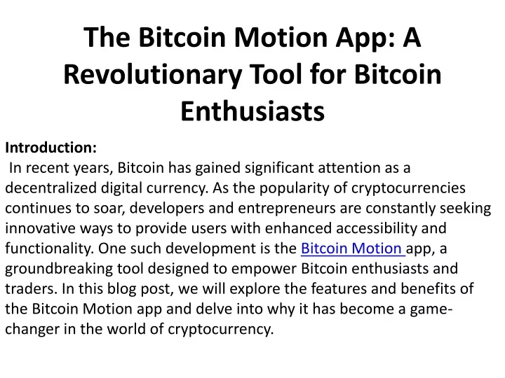 the bitcoin motion app a revolutionary tool for bitcoin enthusiasts