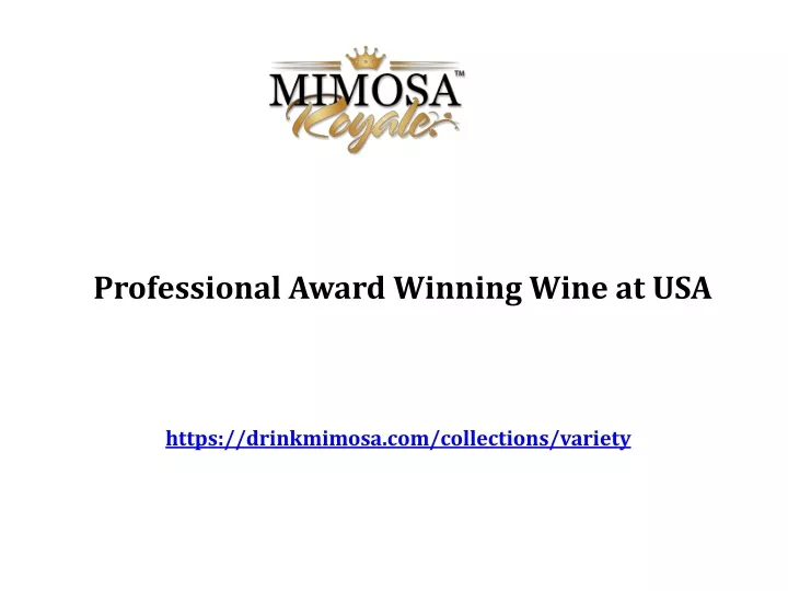 professional award winning wine at usa