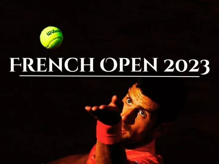 PPT Best of the French Open PowerPoint Presentation, free download