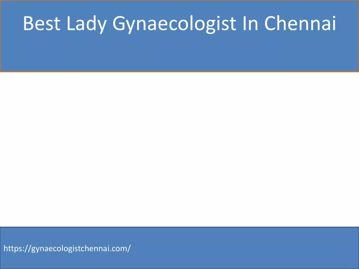 best lady gynaecologist in chennai