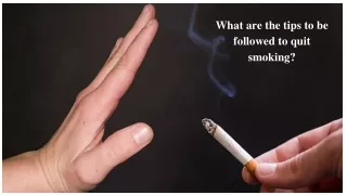what are the tips to be followed to quit smoking