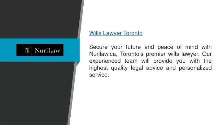 wills lawyer toronto secure your future and peace