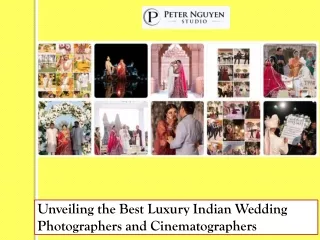 Unveiling the Best Luxury Indian Wedding Photographers and Cinematographers