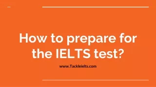 How to prepare for the IELTS test
